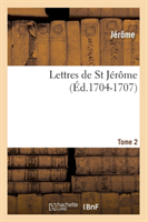 Lettres de St Jérôme. Tome 2 (Éd.1704-1707)