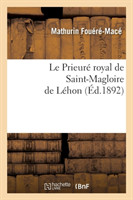 Le Prieuré Royal de Saint-Magloire de Léhon