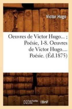 Oeuvres de Victor Hugo. Poésie. Tome III (Éd.1875)