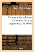 Vari�t�s Philosophiques (2e �dition Revue Et Augment�e)