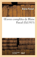 Oeuvres Compl�tes de Blaise Pascal