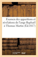 Examen Des Apparitions Et Révélations de l'Ange Raphaël À Thomas Martin