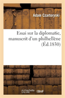 Essai Sur La Diplomatie, Manuscrit d'Un Philhellène