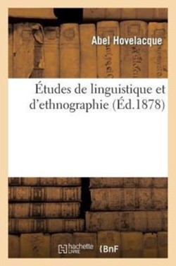 �tudes de Linguistique Et d'Ethnographie