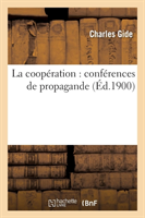 La Coopération: Conférences de Propagande