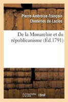 de la Monarchie Et Du R�publicanisme