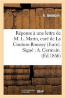 Réponse À Une Lettre de M. L. Marin, Curé de la Couture-Boussey Eure. Signé A. Germain.
