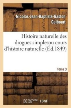 L'Histoire de France Racont�e Par Les Contemporains . T. 3