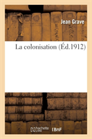 La Colonisation