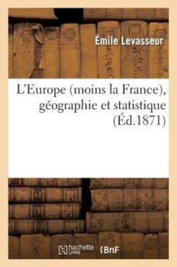 L'Europe (Moins La France), Géographie Et Statistique