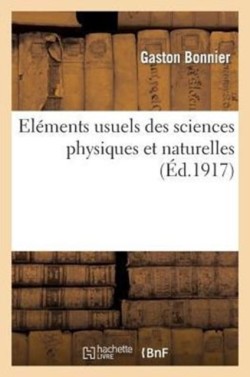 El�ments Usuels Des Sciences Physiques Et Naturelles