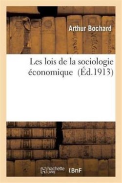 Les Lois de la Sociologie Économique