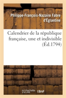 Calendrier de la République Française, Une Et Indivisible