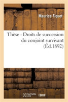 Thèse: Droits de Succession Du Conjoint Survivant