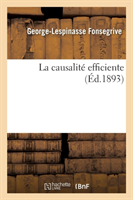 La Causalité Efficiente