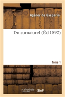 Du Surnaturel Tome 1