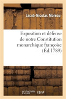 Exposition Et D�fense de Notre Constitution Monarchique Fran�oise