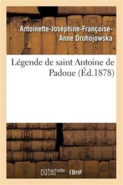 L�gende de Saint Antoine de Padoue