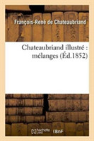 Chateaubriand Illustré Mélanges