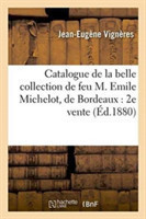 Catalogue de la Belle Collection de Feu M. Emile Michelot, de Bordeaux: 2e Vente, Portraits Class�s