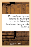 Diverses Taxes Du Pain. Barême Du Boulanger Ou Comptes Faits Selon Les Diverses Taxes Du Pain