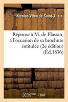 R�ponse � M. de Flassan, � l'Occasion de Sa Brochure Intitul�e: La Famille Des Grignols-Talleyrand