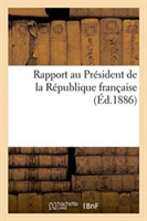 Rapport Au Président de la République Française