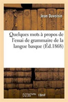 Quelques Mots � Propos de l'Essai de Grammaire de la Langue Basque
