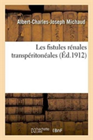 Les Fistules Rénales Transpéritonéales