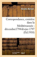 Correspondance, Croisière Dans La Méditérrannée, Décembre1794-Février 1797