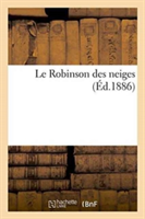 Le Robinson Des Neiges