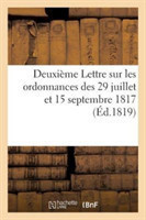 Deuxième Lettre Sur Les Ordonnances Des 29 Juillet Et 15 Septembre 1817