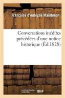 Conversations In�dites Pr�c�d�es d'Une Notice Historique