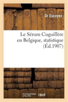 Le Sérum Cuguillère En Belgique, Statistique
