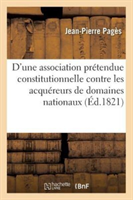 D'Une Association Pr�tendue Constitutionnelle Contre Les Acqu�reurs de Domaines Nationaux