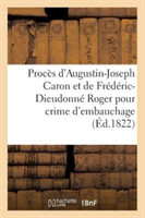 Procès d'Augustin-Joseph Caron, Lieutenant Colonel En Retraite