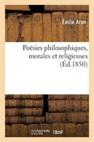 Poésies Philosophiques, Morales Et Religieuses