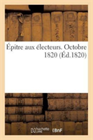 Épitre Aux Électeurs, Octobre 1820