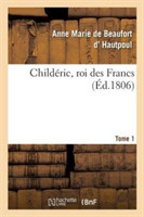 Childéric, Roi Des Francs
