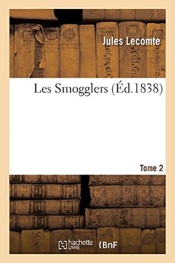 Les Smogglers. Tome 2