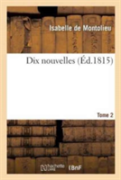 Dix Nouvelles. Tome 2