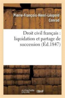 Droit Civil Français: Liquidation Et Partage de Succession . Jus Romanum: Actio Vel Judicium