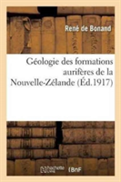 Géologie Des Formations Aurifères de la Nouvelle-Zélande