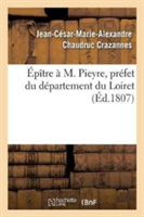 Épître À M. Pieyre, Préfet Du Département Du Loiret