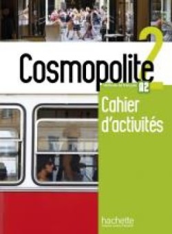 Cosmopolite 2 A2 Cahier d´activités + CD