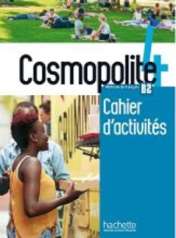 Cosmopolite 4 B2 Cahier d´activités + CD