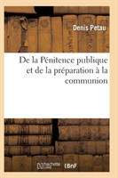 de la Pénitence Publique Et de la Préparation À La Communion