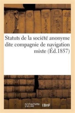 Statuts de la Société Anonyme Dite Compagnie de Navigation Mixte