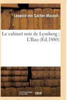 Le Cabinet Noir de Lemberg l'Ilau