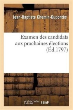 Examen Des Candidats Aux Prochaines �lections